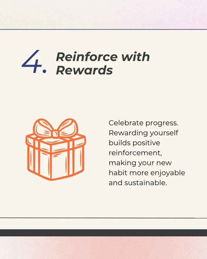4. Reinforce with Rewards